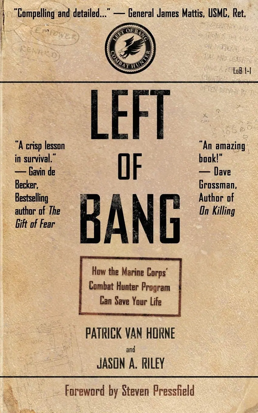 Book cover of ‘LEFT OF BANG,’ showcasing the title in bold letters with an impactful design that symbolizes the preemptive detection of threats and the importance of staying vigilant before a crisis occurs.